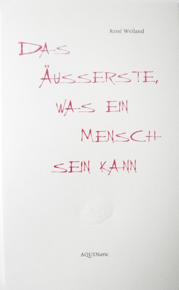 Buchcover Das Äußerste, was ein Mensch sein kann